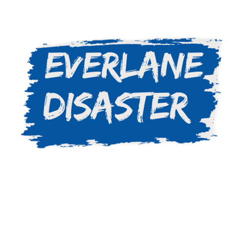Everlane Disaster